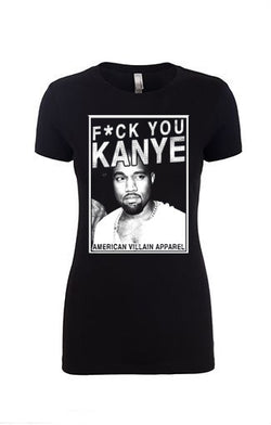 Womens F*ck You Kanye